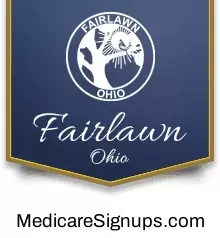 Enroll in a Fairlawn Ohio Medicare Plan.