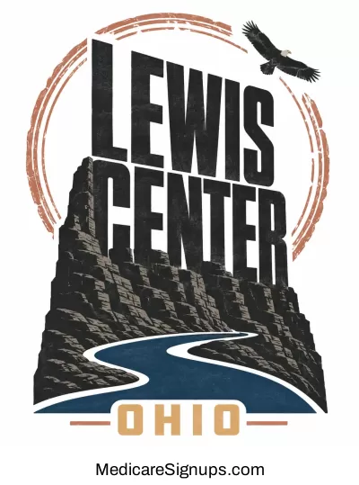 Enroll in a Lewis Center Ohio Medicare Plan.