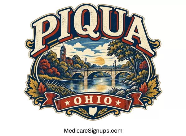 Enroll in a Piqua Ohio Medicare Plan.