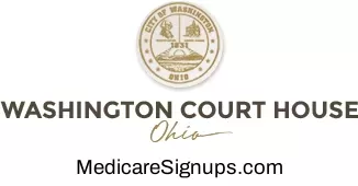Enroll in a Washington Court House Ohio Medicare Plan.
